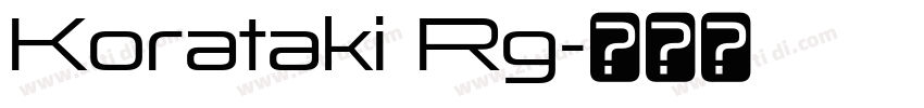 Korataki Rg字体转换